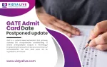 GATE Admit Card Date Postponed update