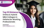 Top 10 Distance, Online & Hybrid MBA Colleges in Odisha for Working Professionals