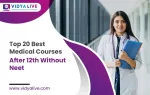 Top 20 Best Medical Courses after 12th without NEET