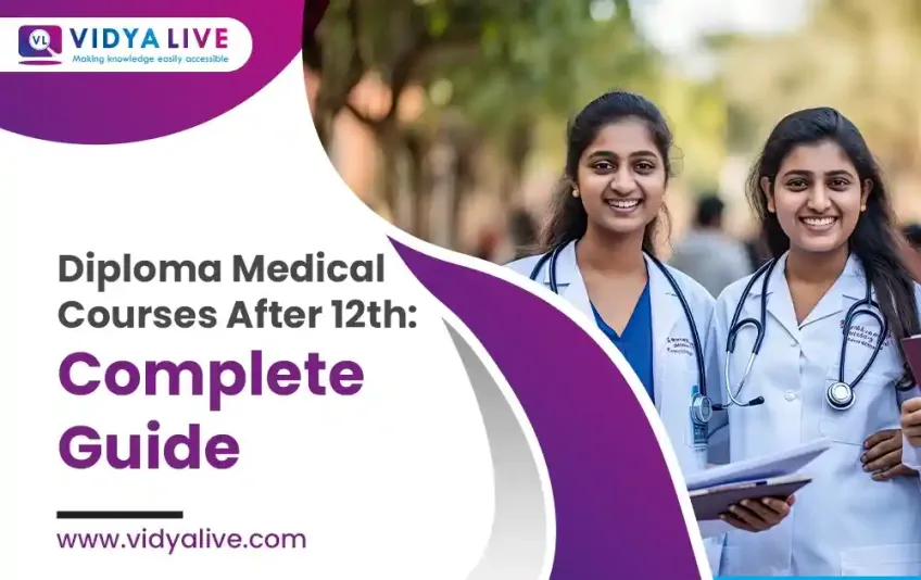 Diploma Medical Courses after 12th: Complete Guide