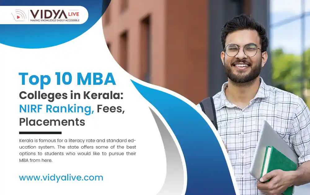 Top 10 MBA Colleges in Kerala: NIRF Ranking, Fees, Placements