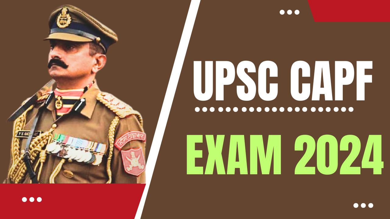 UPSC असिस्टेंट कमांडेंट परीक्षा 2024: शेड्यूल जारी