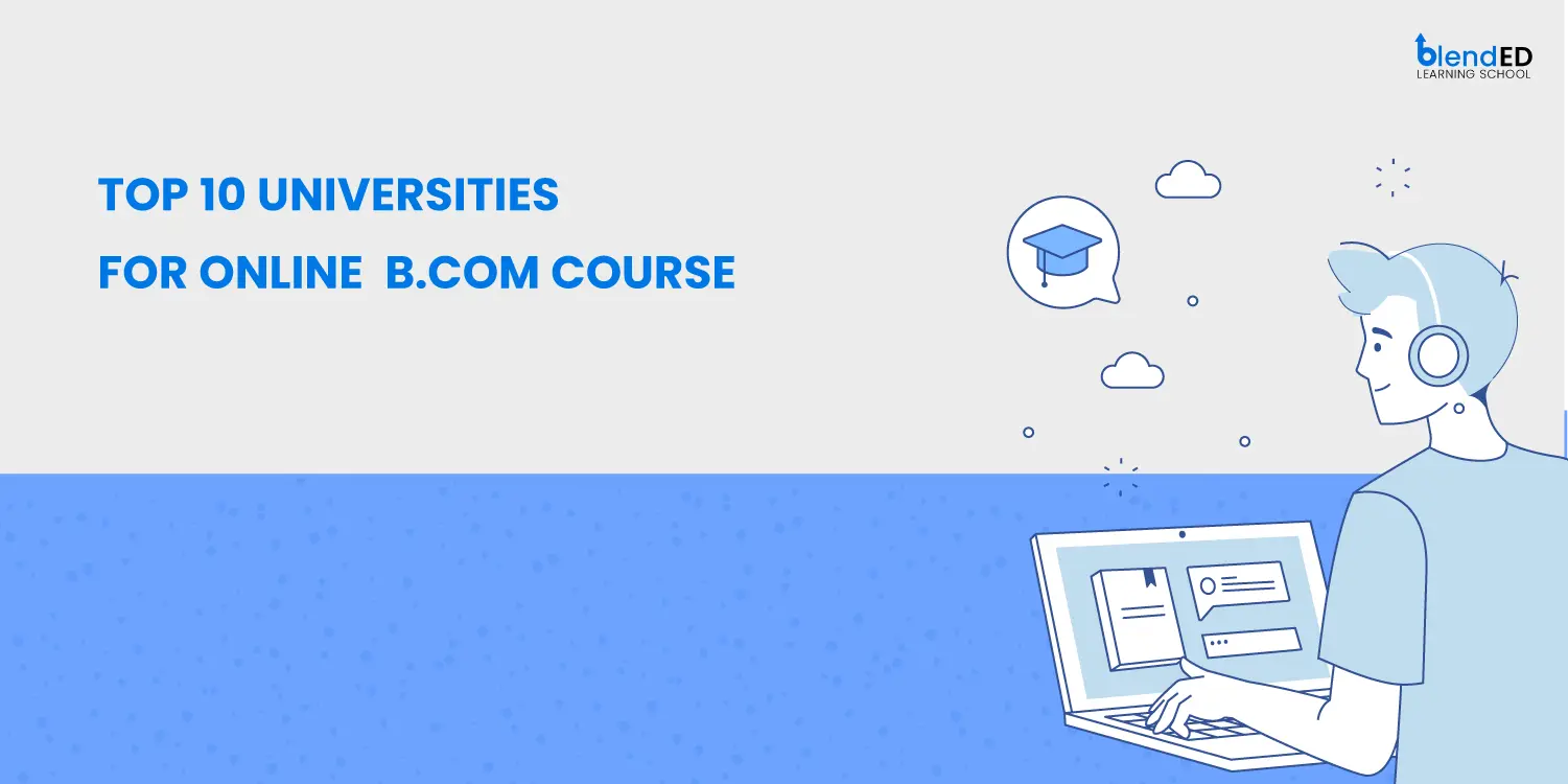 Top 10 Universities for Online B.Com Courses