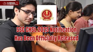 SSC CHSL 2025 | Notification Out | SSC CHSL Vacancy, Age, Syllabus, Exam Date | Full Details