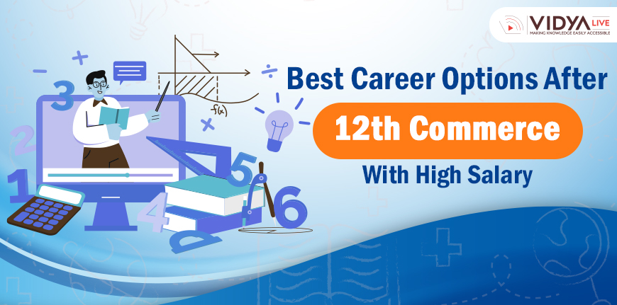 Career Options After 12th For Commerce Students