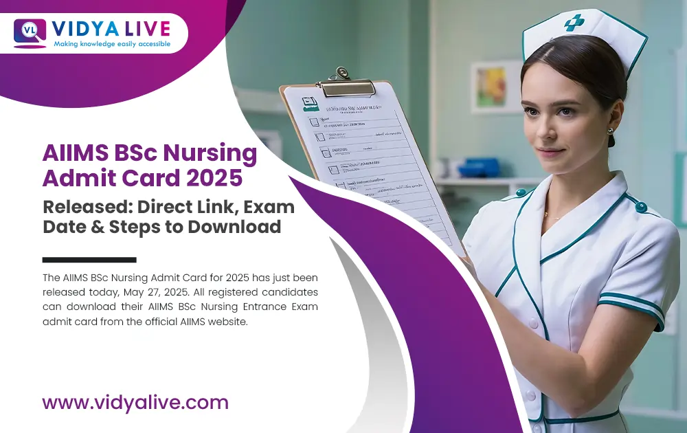 AIIMS BSc Nursing Admit Card 2026 Released: Direct Link, Exam Date & Steps to Download