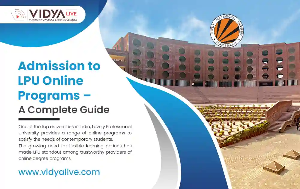 Admission to LPU Online Programs – A Complete Guide