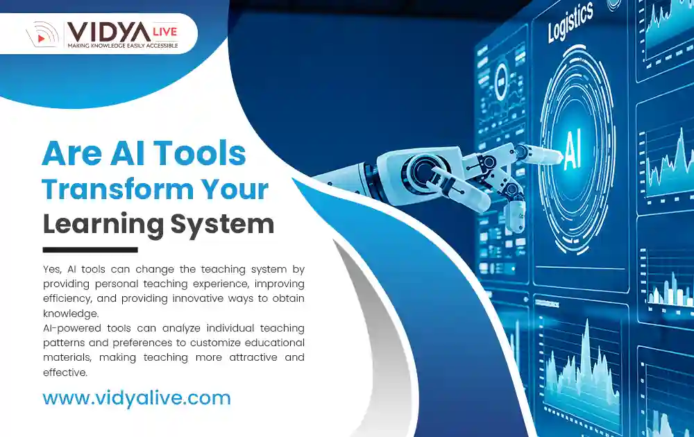 Are AI Tools Transform Your Learning System