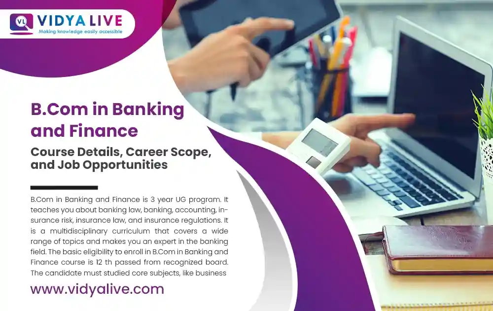 B.Com in Banking and Finance: Course Details, Career Scope, and Job Opportunities