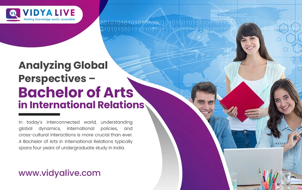 Analyzing Global Perspectives – Bachelor of Arts in International Relations