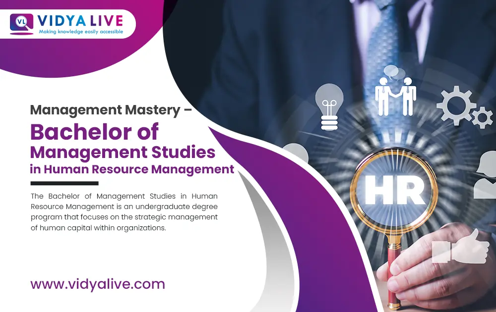 Management Mastery – Bachelor of Management Studies in Human Resource Management