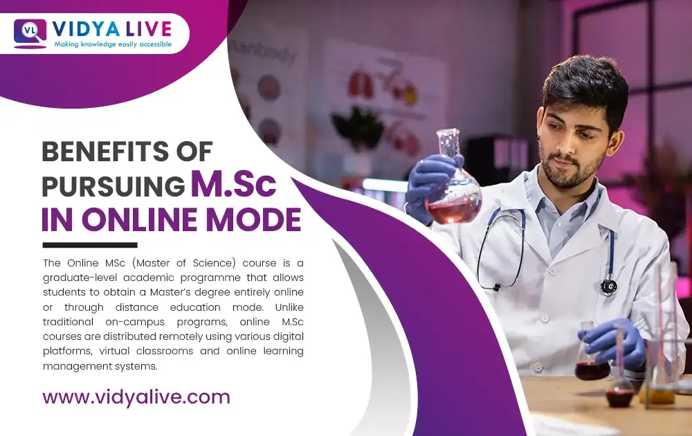 BENEFITS OF PURSUING MSc IN ONLINE MODE