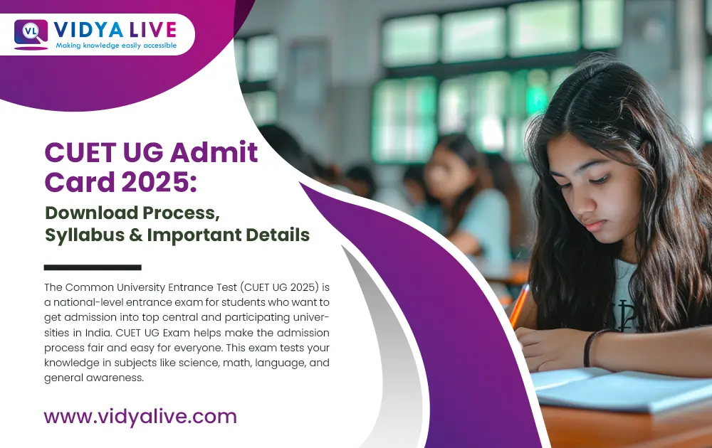 CUET UG Admit Card 2026: Download Process, Syllabus & Important Details