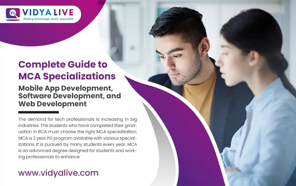 Complete Guide to MCA Specializations: Mobile App Development, Software Development, and Web Development