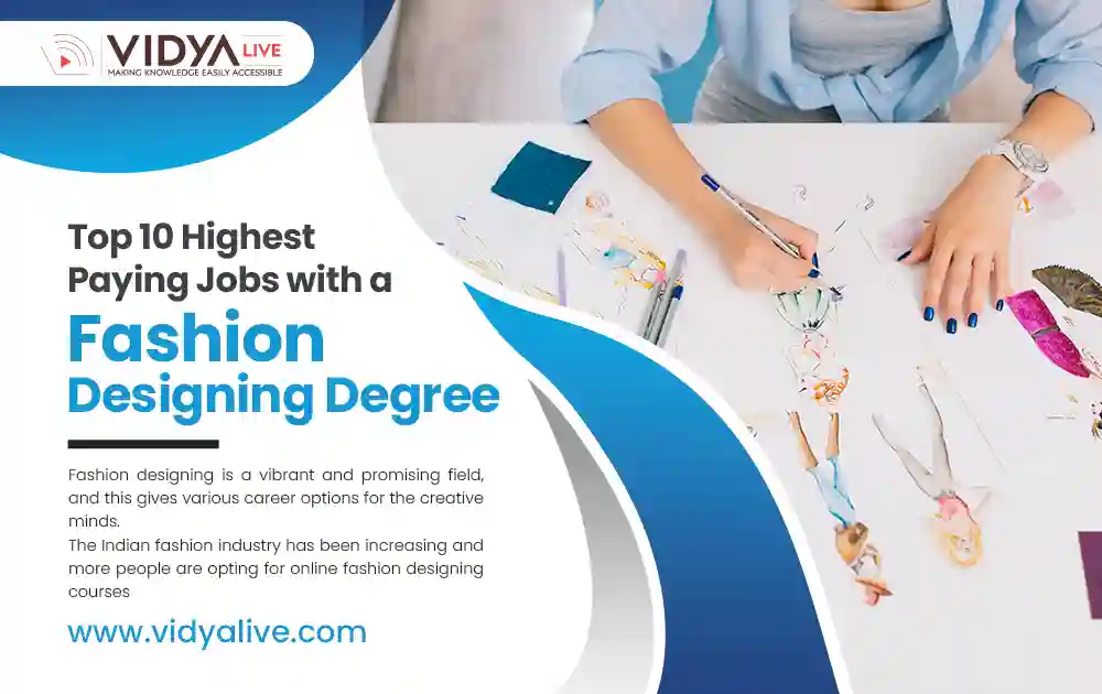 Top 10 Highest Paying Jobs with a Fashion Designing Degree