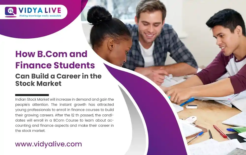 How B.Com and Finance Students Can Build a Career in the Stock Market