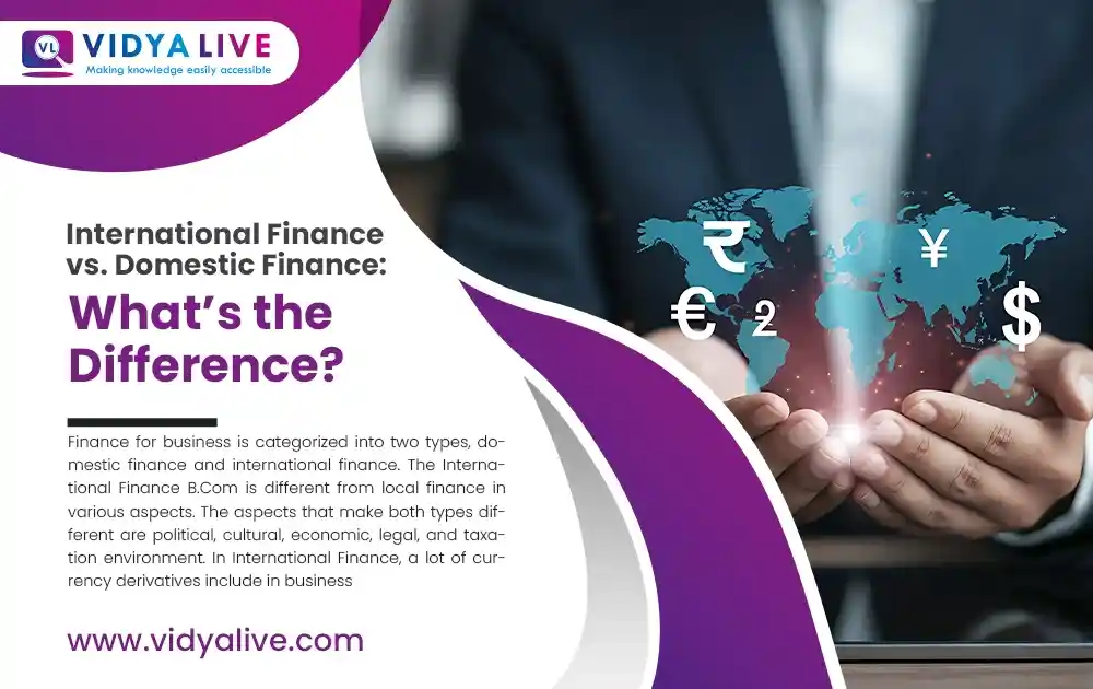 International Finance vs. Domestic Finance: What’s the Difference?