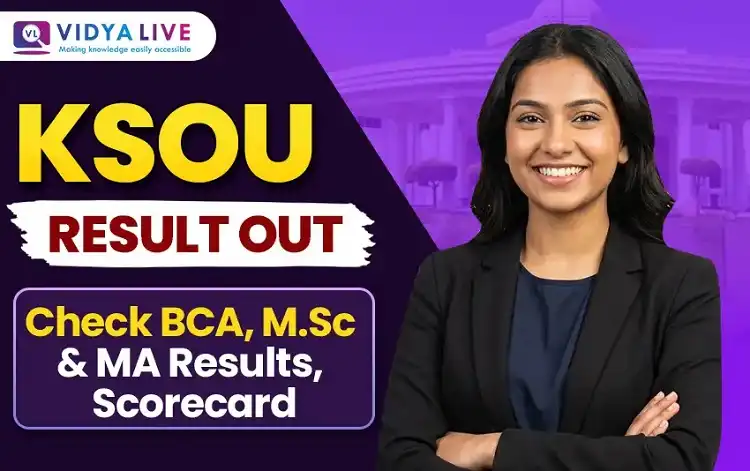 KSOU Result 2026 Out – Check BCA, M.Sc. & MA Results, Scorecard  from vidyalive