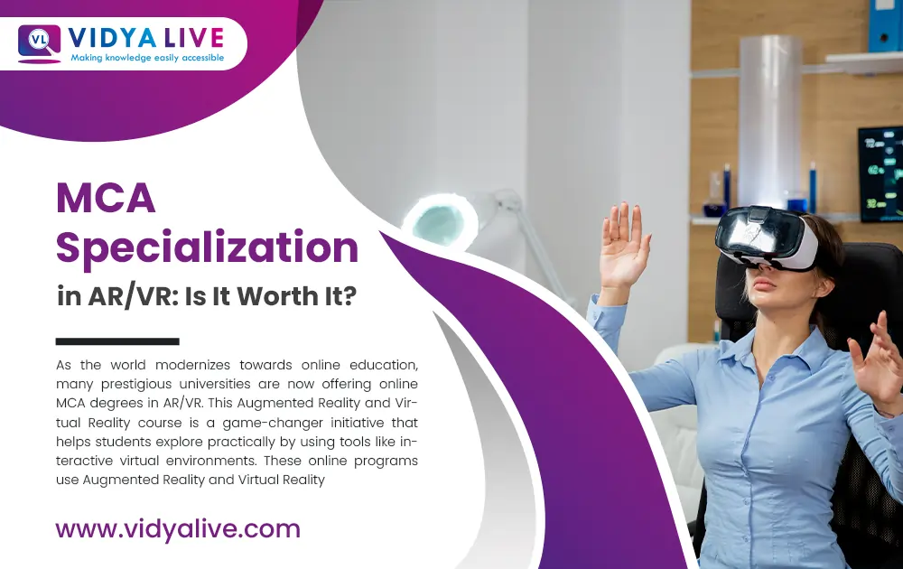 MCA Specialization in AR/VR: Is It Worth It?