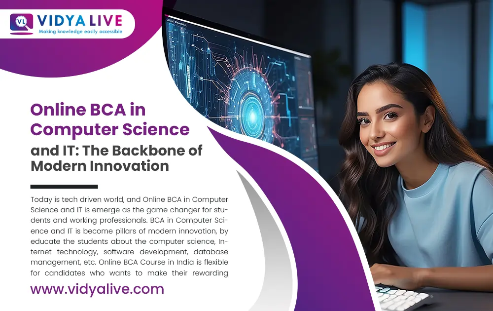 Online BCA in Computer Science and IT: The Backbone of Modern Innovation