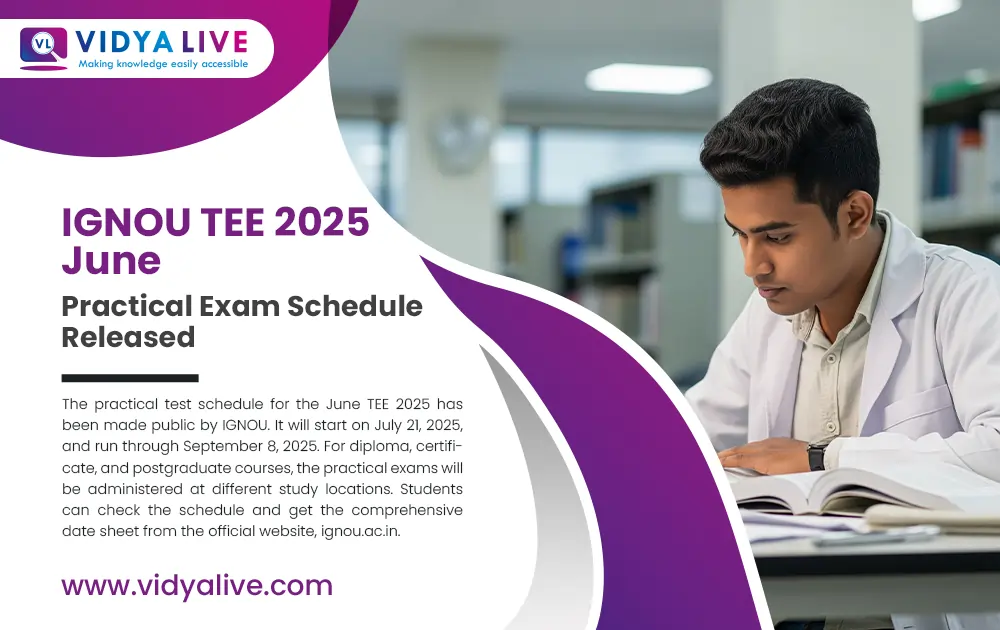 IGNOU TEE 2025 June Practical Exam Schedule Released
