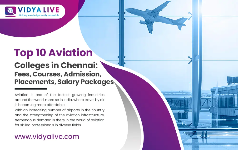 Top 10 Aviation Colleges in Chennai: Fees, Courses, Admission, Placements, Salary Packages