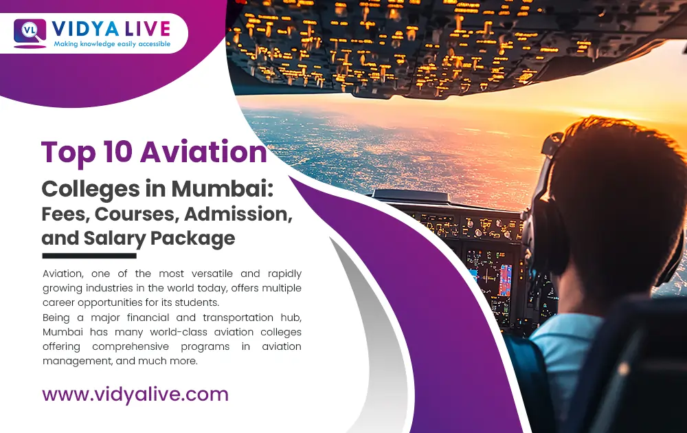 Top 10 Aviation Colleges in Mumbai : Fees, Courses, Admission, and Salary Package