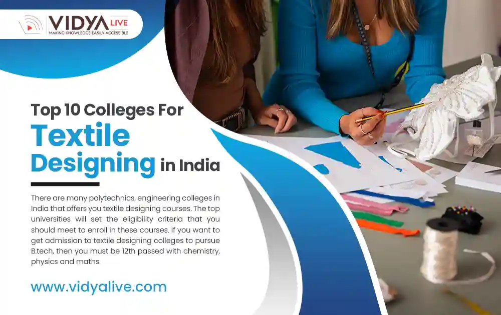 Top 10 Colleges For Textile Designing in India