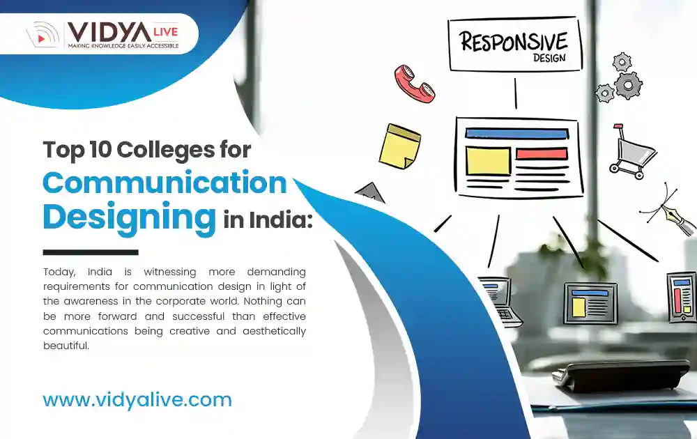 Top 10 Colleges for Communication Design in India