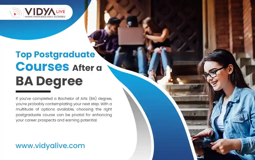 Top Postgraduate Courses After a BA Degree