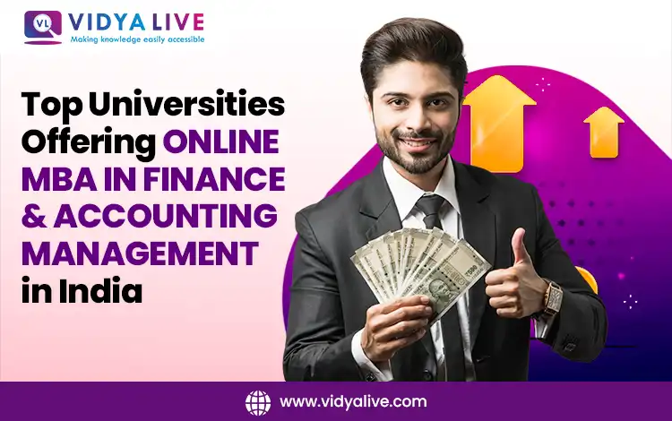 Top Universities Offering Online MBA In Finance & Accounting Management in India