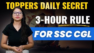 SSC CGL Toppers Secret Study plan | 3 Hour rule | SSC CGL 2026 PREPARATION STRATEGY🔥