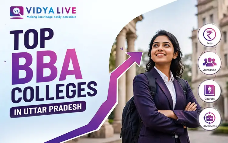 BBA Colleges in Uttar Pradesh 2026: Fees, Admission, Courses and Placements  from vidyalive