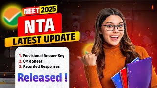 NEET 2025 Latest Update NTA Official Answer Key OUT | OMR Sheet Released | Challenge The Questions