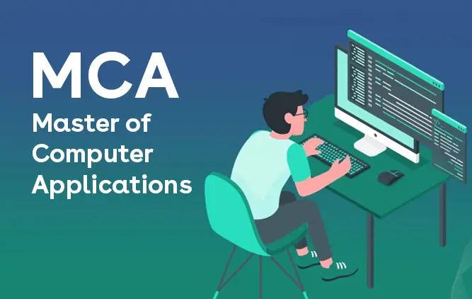 MCA Eligibility, Admission Process, Entrance Exams, Specialisations, Career Opportunities