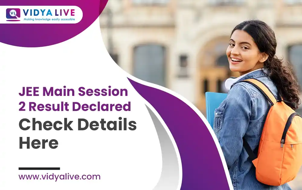 JEE Main 2026 Session 2 Result Declared – Check Details Here