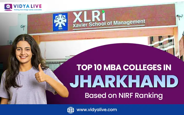 Top 10 MBA Colleges in Jharkhand Based on NIRF Ranking