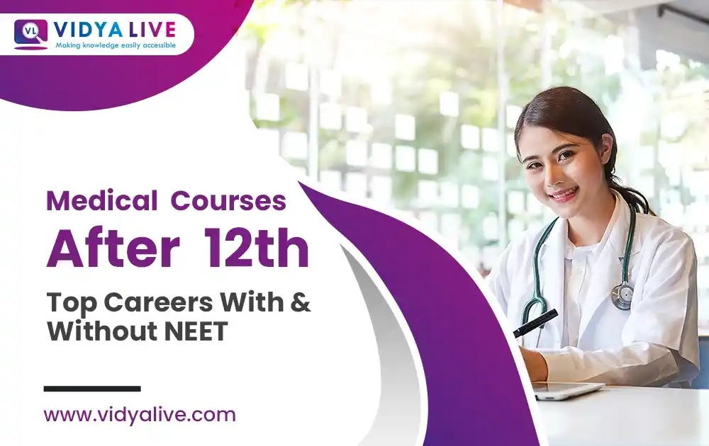 Medical Courses after 12th (2026): UG, PG, Diploma & Paramedical Courses With & Without NEET