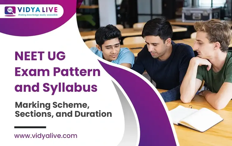 NEET UG 2026 Exam Pattern and Syllabus: Marking Scheme, Sections, and Duration
