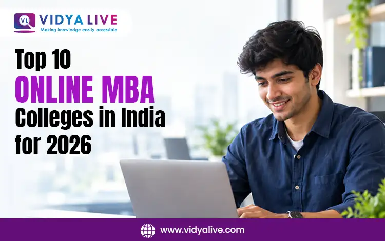Top 10 Online MBA Colleges in India for 2026 :Your Guide to the Best Programs